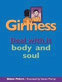Girlness: Deal With It Body and Soul