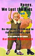 Honey, We Lost the Kids