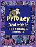Privacy: Deal with It Like Nobody's Business