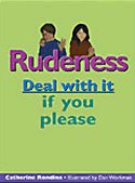 Rudeness: Deal with It if You Please