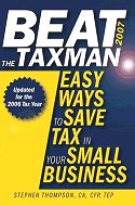 167 Tax Tips for Canadian Small Business 2009: Beat the Taxman to Keep More Money in Your Business