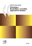 Choosing a Broad Base - Low Rate Approach to Taxation