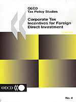 Corporate Tax Incentives for Foreign Direct Investment