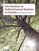 Introduction to Federal Income Taxation in Canada, 32nd Edition, 2011-2012