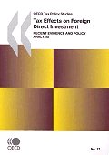 Tax Effects on Foreign Direct Investment (OECD Tax Policy Studies No. 17)