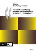 Recent Tax Policy Trends Reforms in OECD Countries