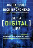 Get a (Digital) Life: An Internet Reality Check