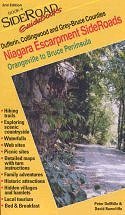 Niagara Escarpment SideRoads: Orangeville to Bruce Peninsula, 2nd Edition (SideRoad GuideBooks 4)