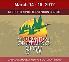 Toronto Sportmen's Show, March 14 - 18, 2012